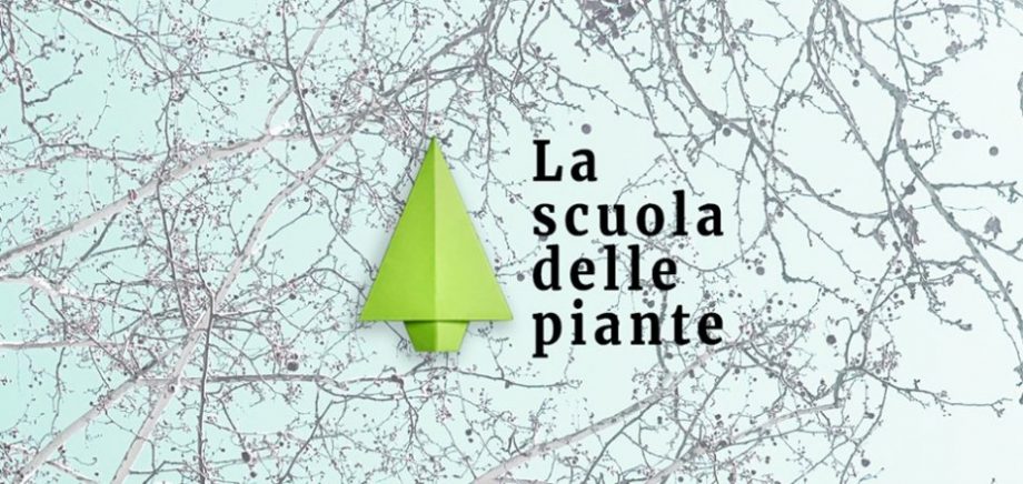 La scuola delle piante· Percorso didattico multidisciplinare per bambini ·